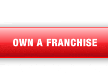 Own a Franchise