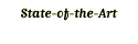 State-of-the-Art