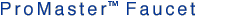 ProMaster Faucet